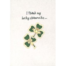 IRISH, BIRTHDAY  I THANK MY LUCKY SHAMROCKS