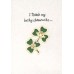 IRISH, BIRTHDAY  I THANK MY LUCKY SHAMROCKS
